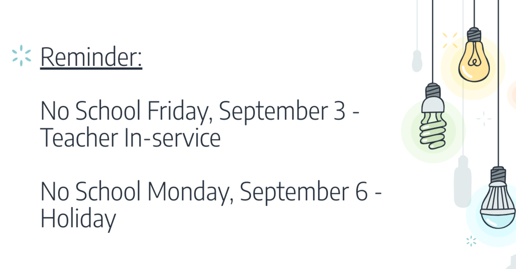 Reminder image: No School Friday or Monday
