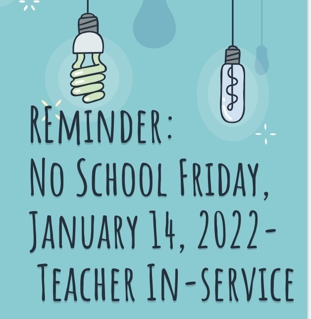 No School Friday, January 14, 22