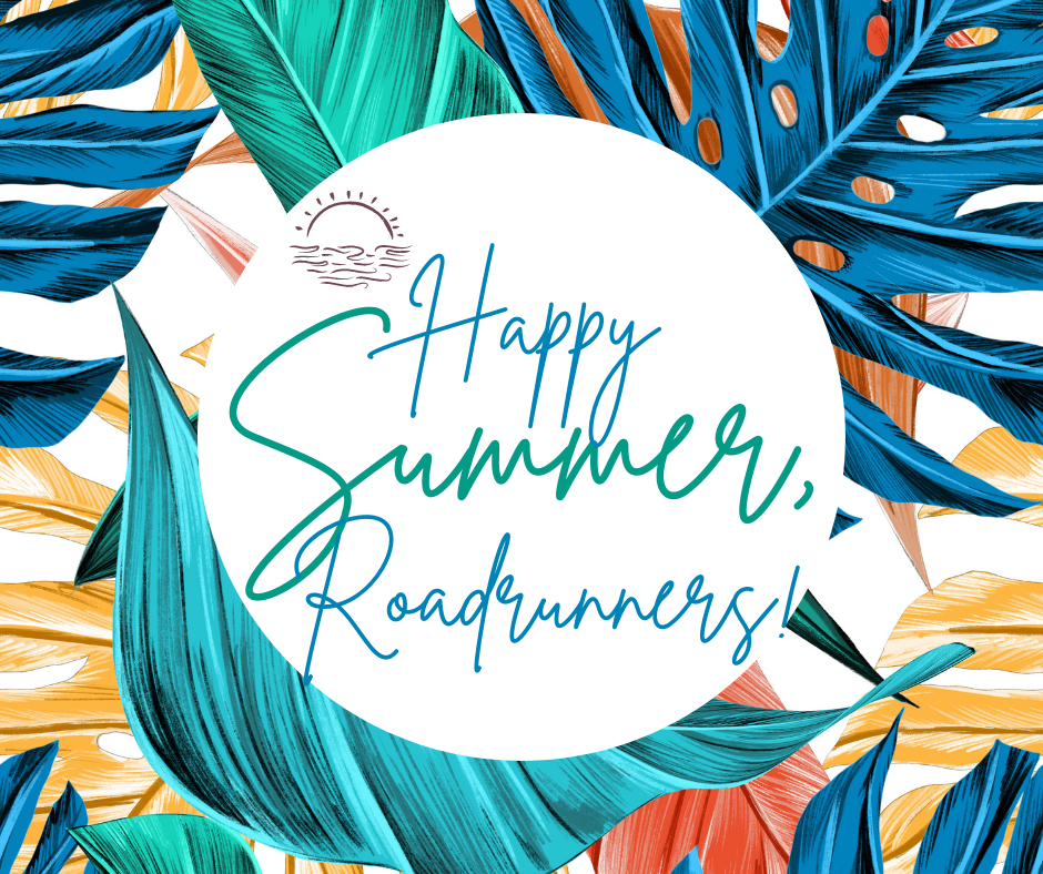 Happy Summer, Roadrunners flyer
